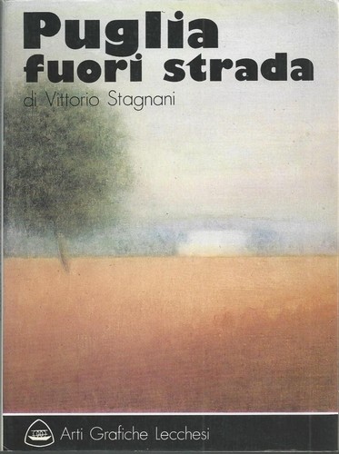Stagnani puglia fuori - fuori, strada