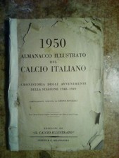 RARISSIMO : ' ALMANACCO ILLUSTRATO DEL CALCIO ITALIANO  1950   '   !!!!!!!!!!