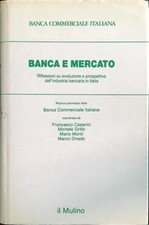 BANCA E MERCATO AA.VV. IL