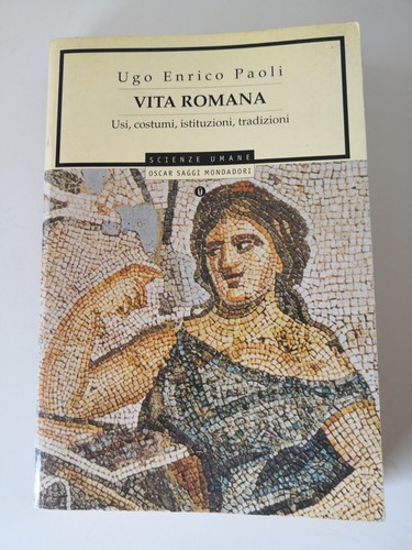 Vita romana usi - vita, romana,usi,costumi...-ugo