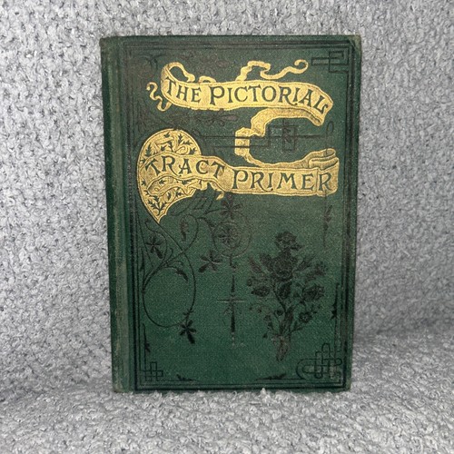 Pictorial tract primer 1846 - pictorial,