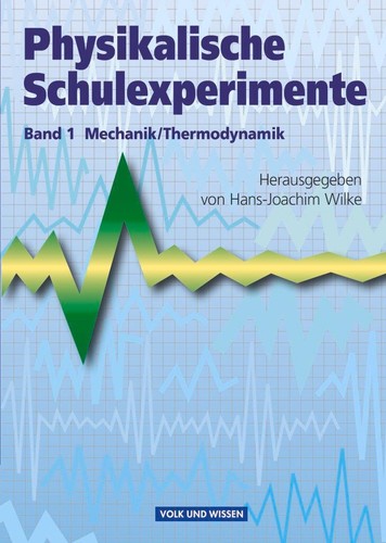 Physikalische schulexperimente - physikalische,