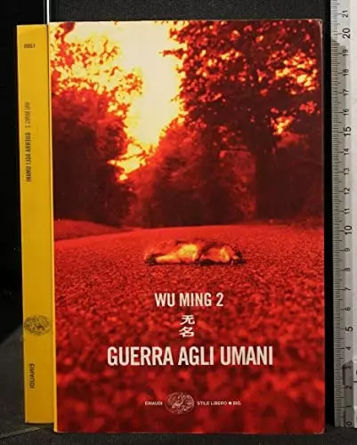 Guerra agli umani - ,, ming