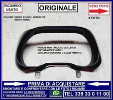 CORNICE PLASTICA QUADRO STRUMENTI CONTA KM antracite FIAT GRANDE PUNTO SPORT