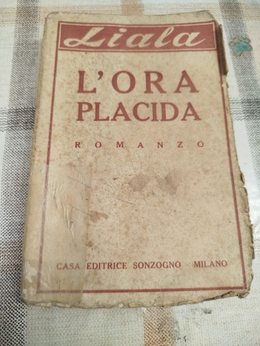 Liala ora placida - liala, l'ora