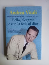 Andrea Vitali, Bello, elegante e con la fede al  dito