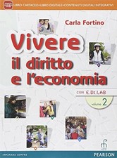vivere il diritto e l'economia 2 +eb diritto,economia,finanze fortino 8861601634