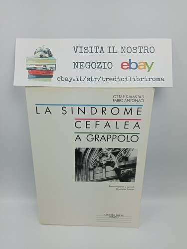 Sindrome cefalea grappolo - cefalea,