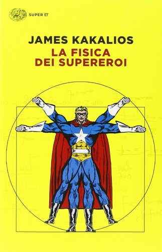 Kakalios james fisica dei - kakalios, la