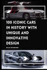 100 Iconic Cars in History