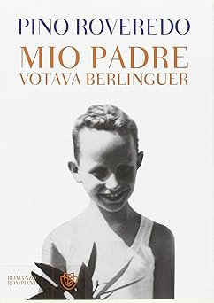 Mio padre votava berlinguer - padre,