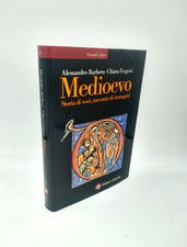 MEDIOEVO Storia di voci, racconto di immagini" Barbero-Frugoni, Laterza RILEGATO