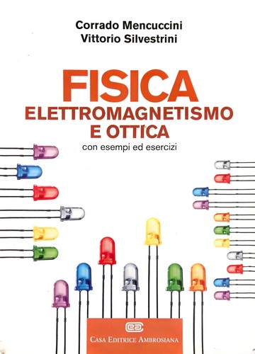 Fisica elettromagnetismo - , e