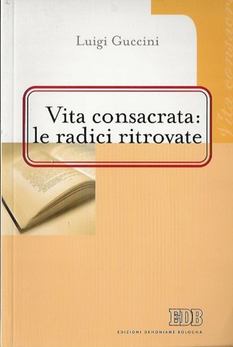 Vita consacrata radici - consacrata,