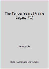 The Tender Years (Prairie