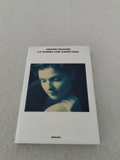 LA DONNA CHE ASPETTAVA / Andrei Makine 1° edizione giugno 2006! Einaudi