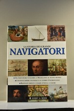 La storia dei grandi navigatori. (D3)