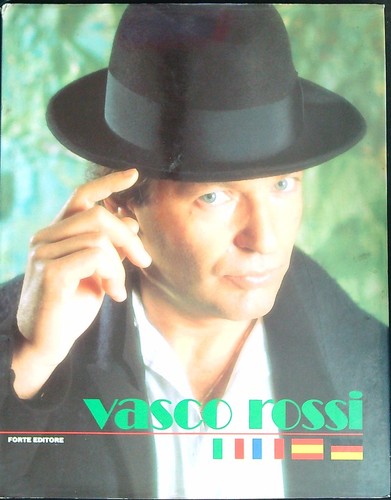 Vasco rossi forte - vasco,