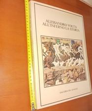 Alessandro Volta All'inferno la storia 1983 illustrazioni di Luigi Regianini