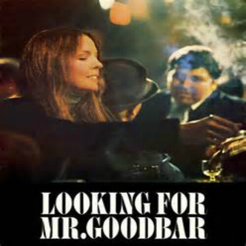 Looking for goodbar - for, mr.