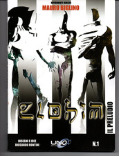 MAURO BIGLINO RICCARDO RONTINI Elohim volume 1 Il preludio b/n Uno editori