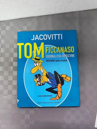 Jacovitti tom ficcanaso - tom,