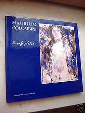 Maurilio Colombini # LE NINFE PLEBEE # d'Arte Ghelfi