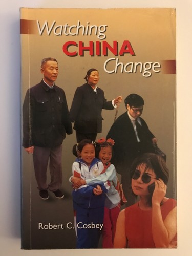 Watching china change - watching,