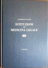 Istituzioni di Medicina legale Clemente Puccini Casa Editrice Ambrosiana 1993