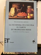 ARTUSI, LA SCIENZA IN CUCINA E L'ARTE DI MANGIAR BENE - EINAUDI - 2008