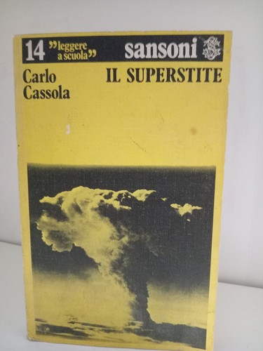 Carlo cassola superstite - cassola, il
