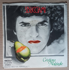 Vinile 45 giri Cristiano MALGIOGLIO - Sbucciami 1979 Vg-/Vg