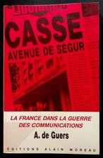 A. de Guers, Casse avenue de