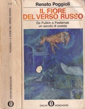 Il fiore del verso russo. Da Puskin a Pasternak Libro Poggioli Oscar Mondadori