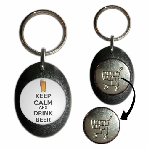 Keep calm and - drink, beer