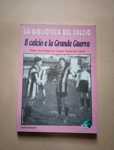 Calcio grande guerra - calcio,