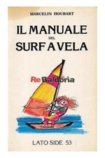 Manuale del surf a vela Lato Side Houbart Marcelin Windsurf 