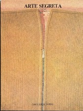 Arte segreta ,Ouverture, Vittorio Sgarbi, Galleria Forni 1987, Bologna