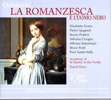 DONIZETTI - LA ROMANZESCA - SCANO - SPAGNOLI - FORD - PARRY - OPERA RARA