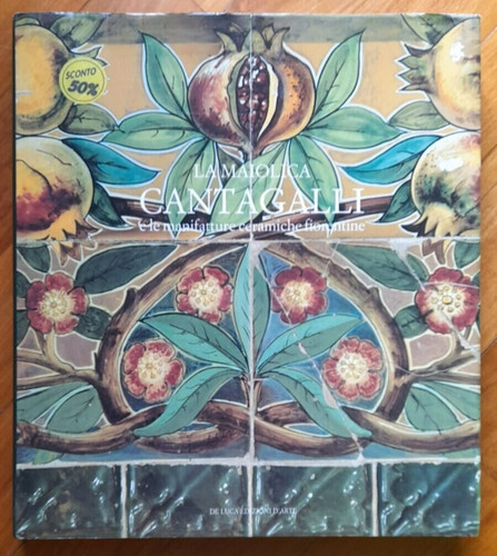 Maiolica cantagalli le - maiolica, e