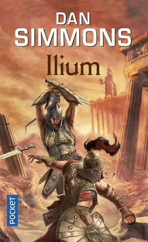 Ilium dan simmons - ilium,,