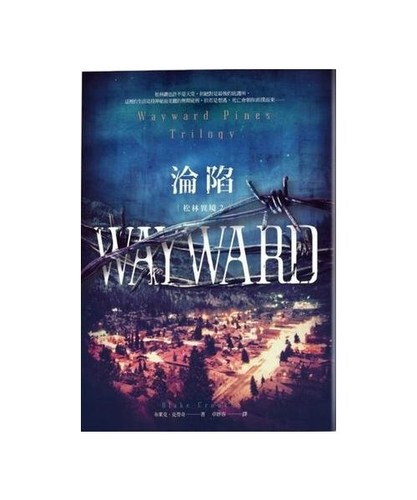 Wayward pines - wayward, pines: