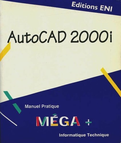 Autocad 2000 olivier le - -,