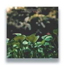 Raffaele Ciavolino / COME INTO