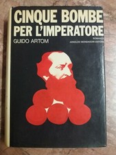 GUIDO ARTOM - CINQUE BOMBE PER