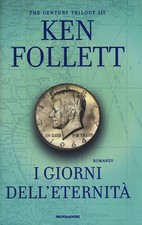 KEN FOLLETT - I GIORNI