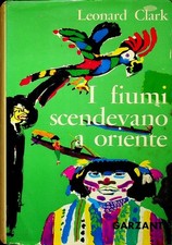I fiumi scendevano a Oriente
