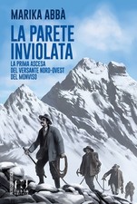 La parete inviolata. La prima