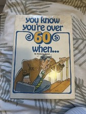 You Know Your Over 60 When, Herbert KavetT