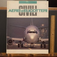 AEREI E ELICOTTERI CIVILI, MONDADORI 1991 AVIAZIONE VOLO